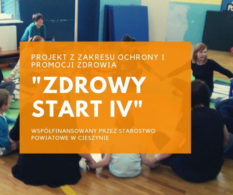 “Zdrowy start IV” – Projekt z zakresu ochrony i promocji zdrowia