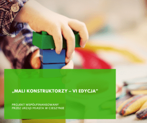 Read more about the article „Mali konstruktorzy – VI edycja”