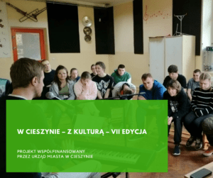 Read more about the article „W Cieszynie – z kulturą – VII edycja”